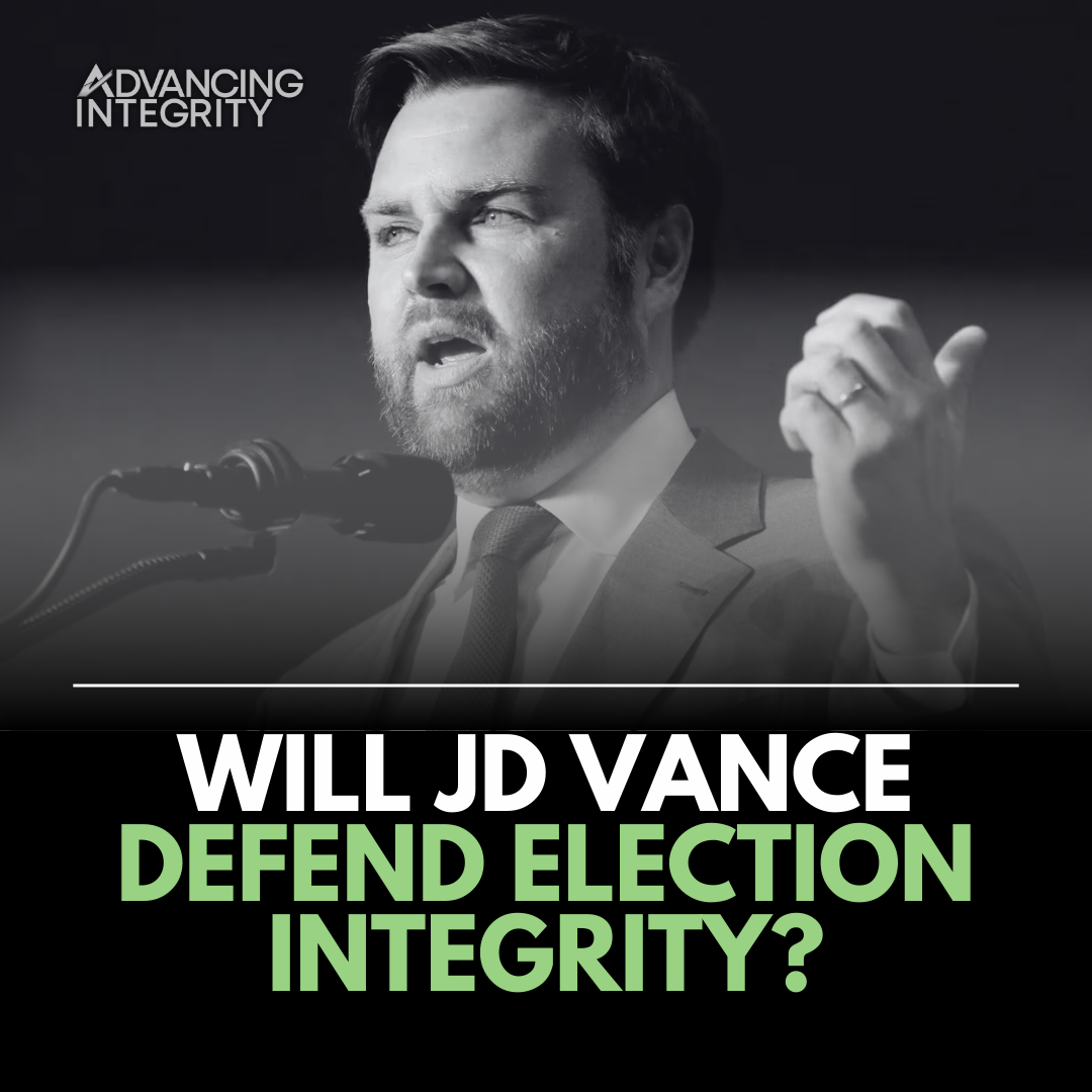 Will JD Vance Defend Election Integrity? - Advancing Integrity